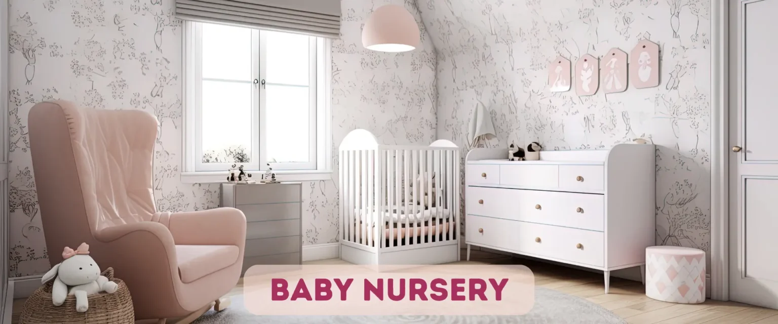 BABY NURSERY